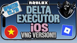 FINALLY! Delta Executor VNG NEW UPDATE on iOS Released | Download &amp; Install Delta VNG on iPhone/iPad