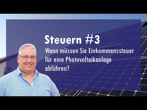 Wann müssen Sie Einkommensteuer für Photovoltaik abführen? | Ratgeber Steuern | ESS Kempfle