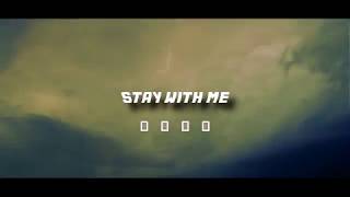 Stay with me - Acestoaces