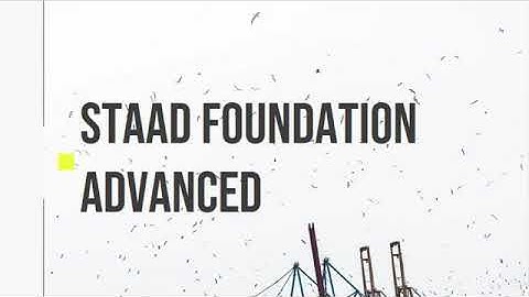 sTAAD FOUNDATION ADVANCE