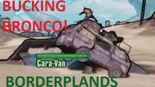 BorDERPlands: Bucking Bronco Caravan