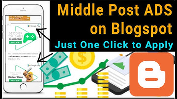 Middle Post In Article ADS Blogger | Blogspot in article ads | How to apply ads middle post blogger