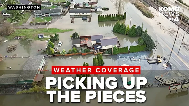 Washingtonians begin clean up after atmospheric rivers pummel the state