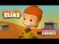 HISTORIAS DE LA BIBLIA PARA LOS NIÑOS  📖🔥 - ELIAS | PEQUEÑOS HEROES