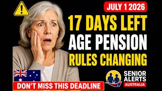 17 Days Left — New Age Pension Rules Could Affect Millions Of Australians