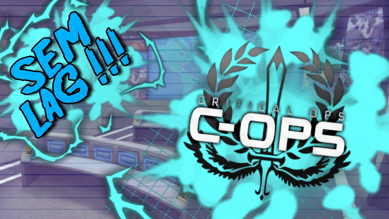 CRITICAL OPS - COMO TIRAR O LAG , AUMENTE SEU FPS - YouTube