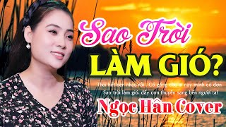 Sao Trời Làm Gió đẩy con thuyền sang bến ~ Ngọc Hân Cover bài hát Hồ Phi Nal rớt nước mắt