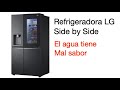 LG Servicio - Refrigeradora - El agua tiene mal sabor