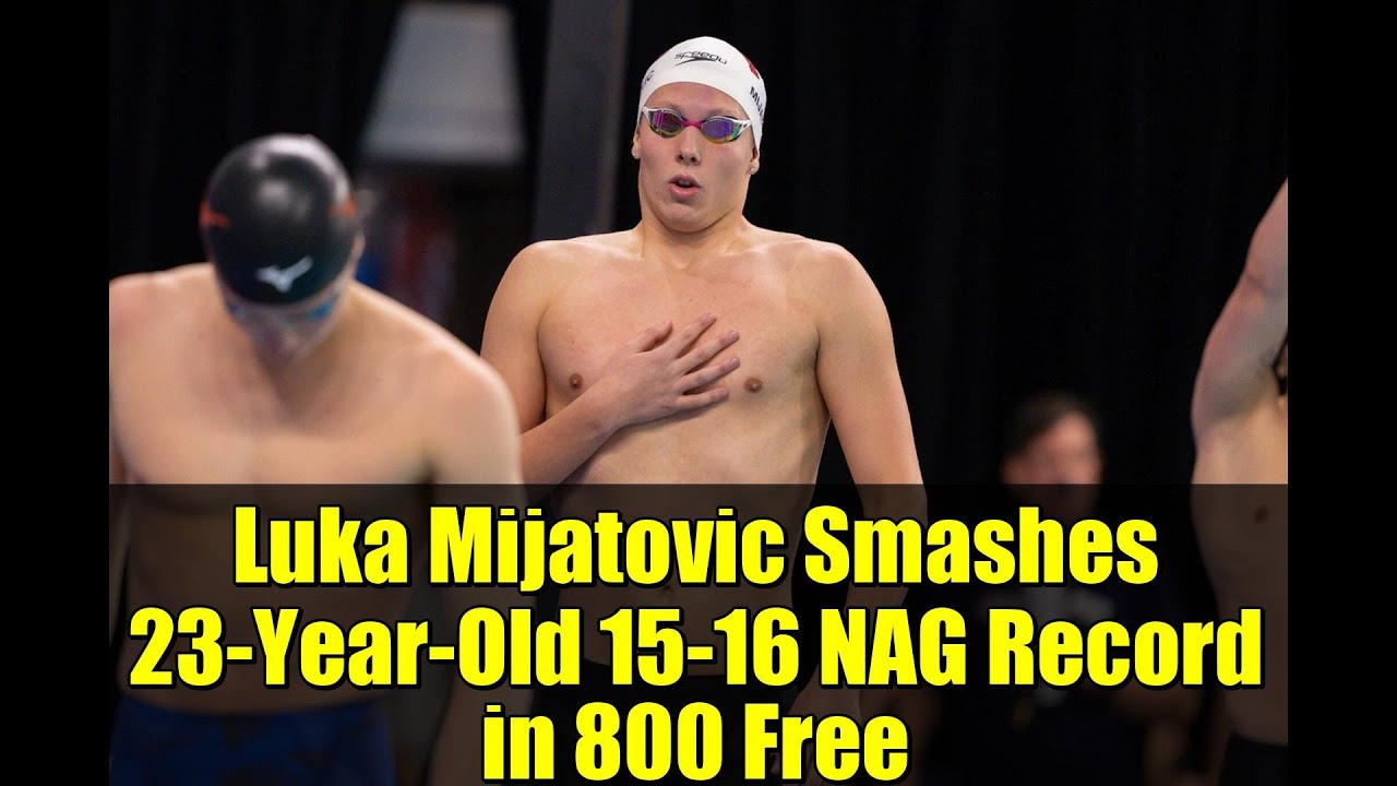 Luka Mijatovic Smashes 23-Year-Old 15-16 NAG Record in 800 Free | 