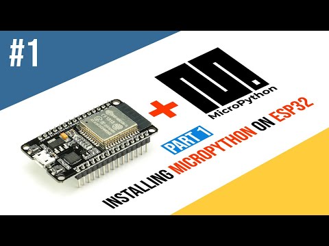 ESP32 MicroPython | Installing MicroPython on ESP32 | Thonny IDE  [PART 1]