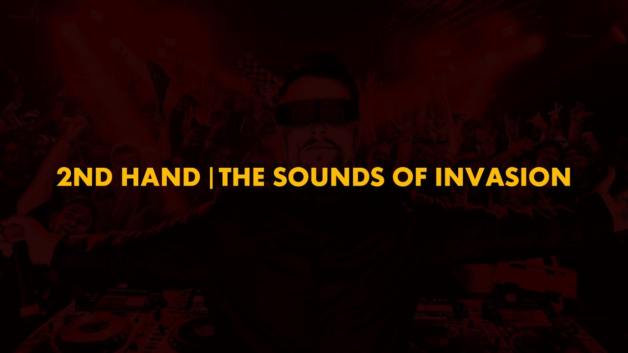2ND HAND | The Sounds Of Invasion (Polygoneer Mashup)