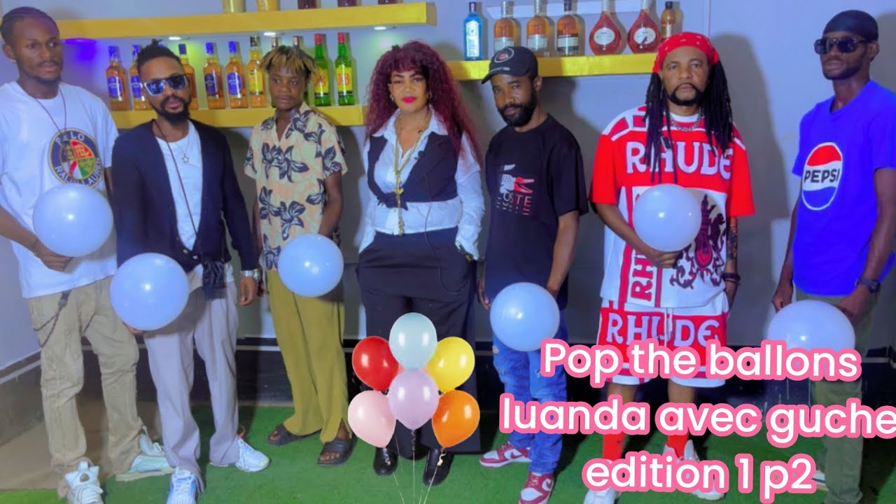 Pop the ballons luanda avec guche edition 1⃣  p2 abonnez vous pour rien manque !♥️♥️