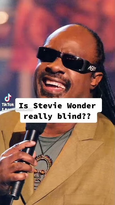 IS STEVIE WONDER REALLY BLIND?? - YouTube