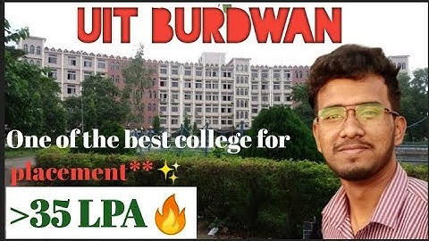 University Institute of Technology review | Burdwan University | UIT Burdwan review | wbjee 2022