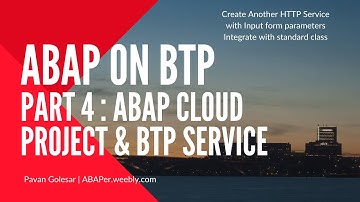 Part 4 ABAP on BTP Series : HTTP Service creation in SAP BTP Abap Environment