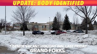 UPDATE: Body Found In Grand Forks Last Friday Identified