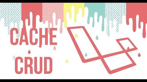 【Cache CRUD】 Building a Laravel project