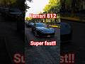 Ferrari 812 super fast!!😍