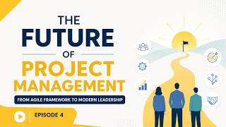 Scrum, PMP® & the Future of Project Management | Episode 4