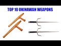Top 10 Most EFFECTIVE Okinawan Weapons