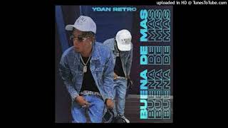 Yoan Retro Buena De Mas  DJ JAIRON INTR0 132 BPM