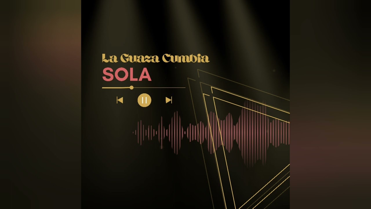 La Guaza Cumbia - SOLA