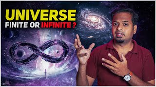 பரபஞசததன மடவல எனன இரககறத? Infinity Universe Finite Or Infinite? Mr.gk