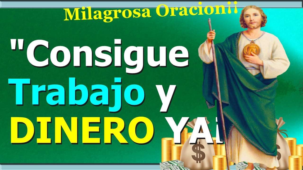ORACION a SAN JUDAS TADEO para el DINERO y el TRABAJO - YouTube
