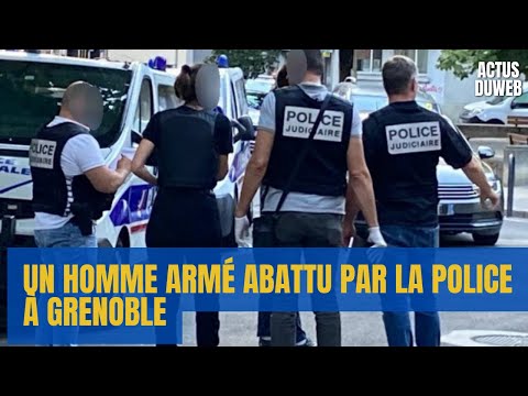 Un homme armé abattu par la police à Grenoble