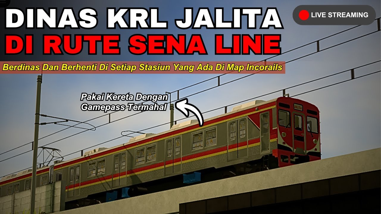 [ 🔴 LIVE ] DINAS KRL JALITA DI RUTE SENA LINE [Roblox Incorails] - YouTube