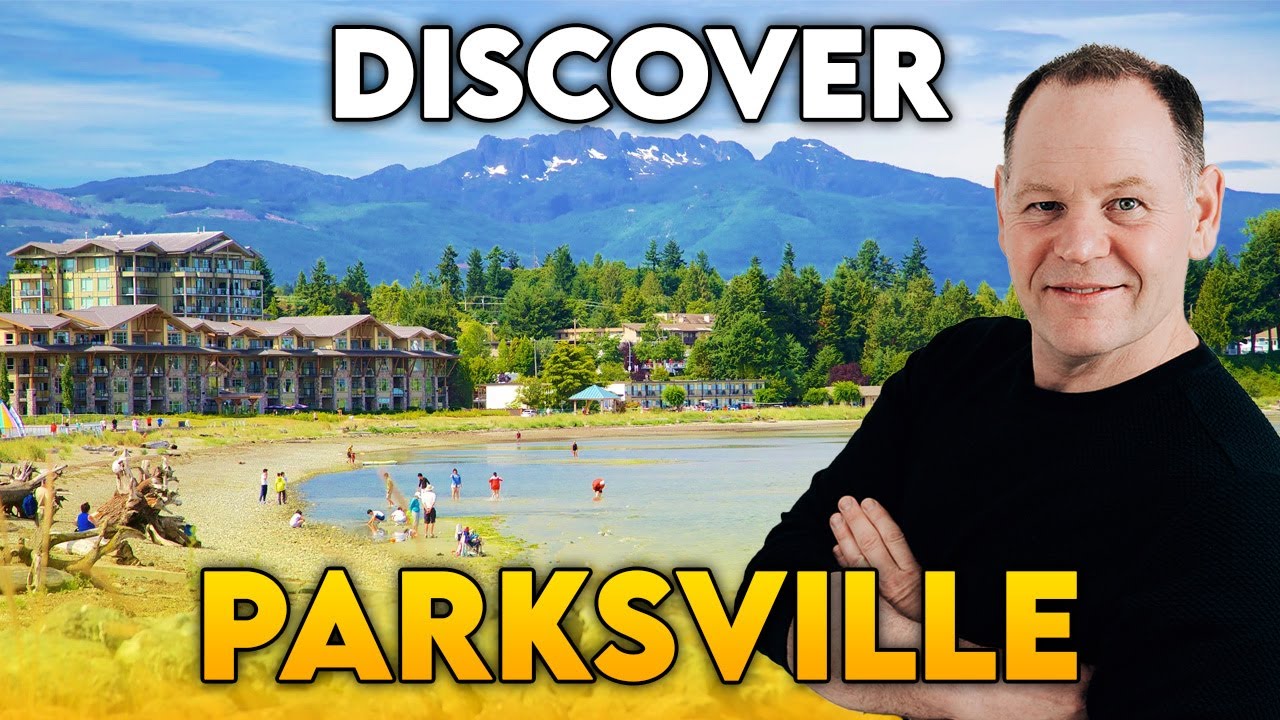 Parksville Vancouver Island | Explore Beaches, Lifestyle & Growing Real Estate | Comox Valley BC