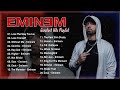 Eminem Greatest Hits Full Album 2024 | Best Rap Songs of Eminem | New Hip Hop RB Rap Song.