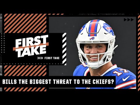 Stephen a. Says the bills are the biggest threat to the chiefs in the afc | first take