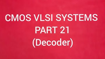 CMOS VLSI SYSTEMS PART 21/decoder|trb,tancet,isro,gate,tneb ae preparation|#trb #ECETutor #cmos