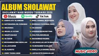 SHOLAWAT MERDU NISSA SABYAN AI KHODIJAH ALFINA NINDIYANI FULL ALBUM 2026 SHOLAWAT NABI TERBARU