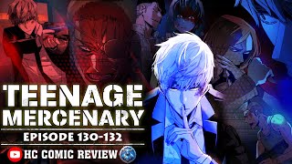 Unmasking the thrilling adventures in Teenage Mercenary | Episode 130-132 Full | HC Comic Review
