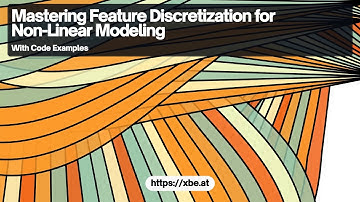 Feature Discretization for Non-Linear Modeling: A Comprehensive Approach