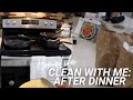 Clean With Me: Night Time Kitchen Cleaning Routine
