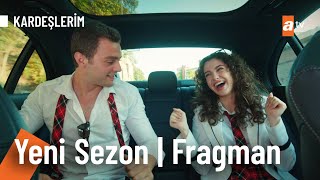 Kardeşlerim 57. Bölüm Fragmanı 3 Eylül Artesi Başlıyoruz