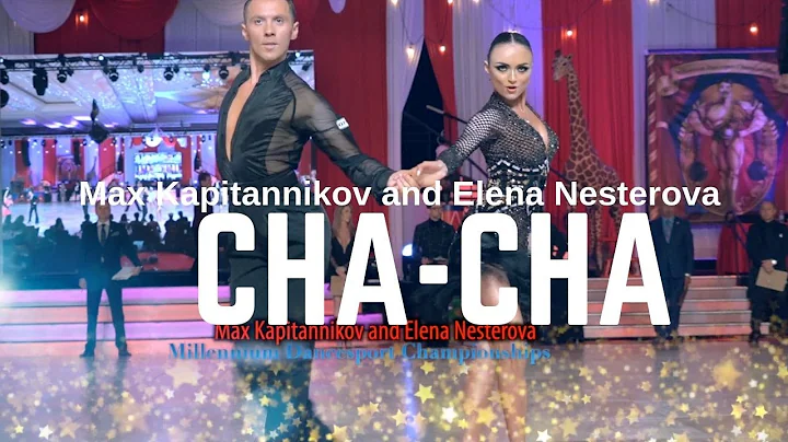 Max Kapitannikov and Elena Nesterova | Cha | Mille...