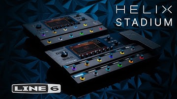Line 6 | Introducing Helix Stadium | Your Sound - Center Stage