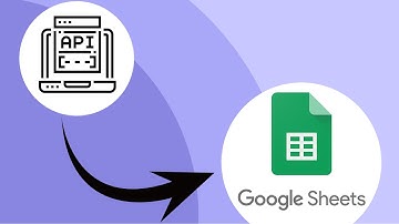 Pull API Data Into Google Sheets With API Connector [2021]