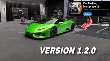 Car Parking Multiplayer 2 New Update V-1.2.0