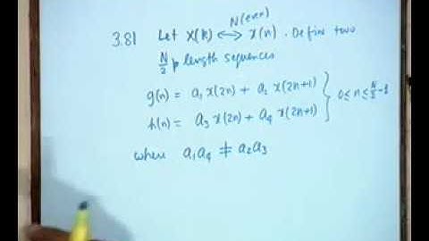 Problem Solving Session  - FT (Fourier Transform), DFT(Discrete Fourier Transform) & Z Transforms