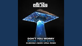 DON'T YOU WORRY (Dubdogz & Mark Ursa Remix)