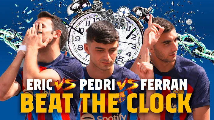 PEDRI vs FERRAN vs ERIC | EPIC BEAT THE CLOCK (NEW...