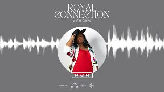 Royal Connection Episode 23
