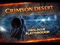 Crimson Desert - Playthrough Part 1 - Prologue