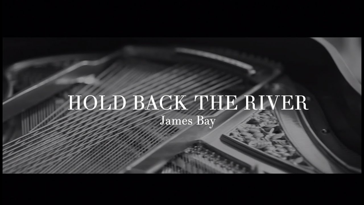 Hold Back The River James Bay (Robert Hegenbarth Official Video Cover) YouTube Hold Back The River James Bay (Robert Hegenbarth Official Video Cover) YouTube