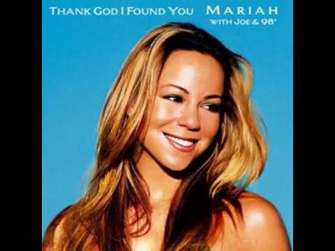 Mariah Carey X JOE & 98° - Thank God I Found You (Album